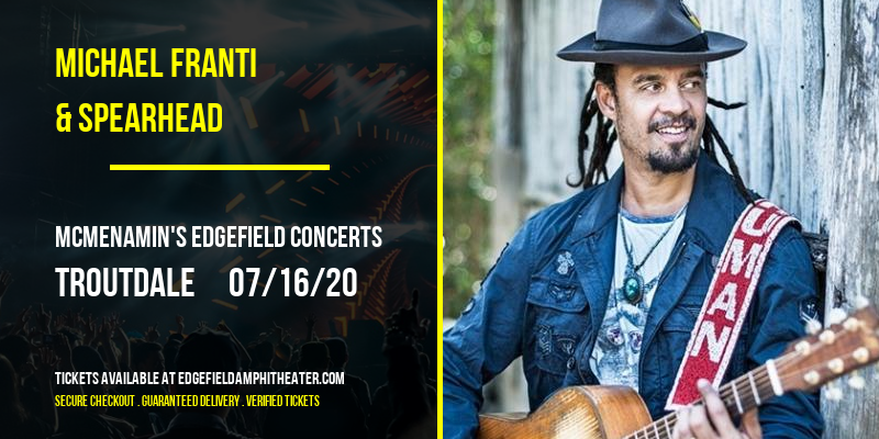 Michael Franti & Spearhead at McMenamin's Edgefield Concerts tickets Michael Franti & Spearhead at McMenamin's Edgefield Concerts