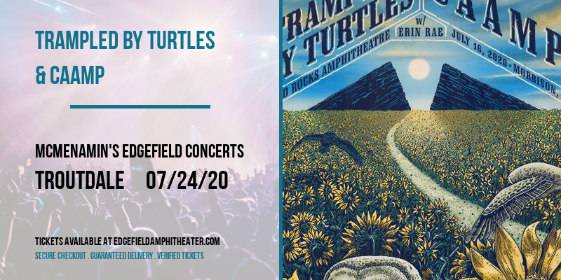 Trampled by Turtles & CAAMP at McMenamin's Edgefield Concerts tickets Trampled by Turtles & CAAMP at McMenamin's Edgefield Concerts