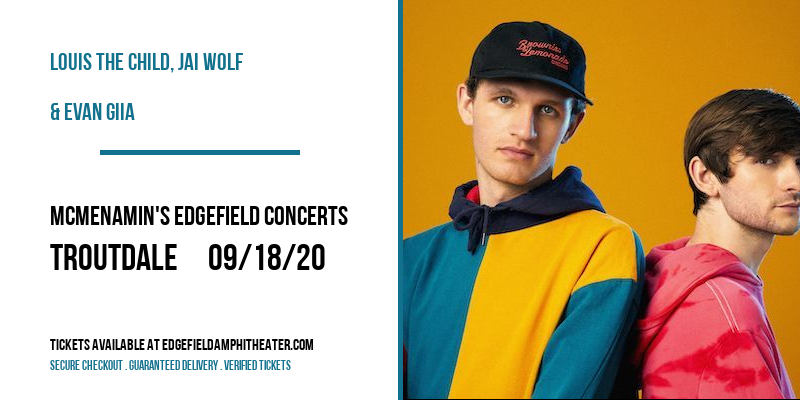 Louis The Child, Jai Wolf & Evan Giia at McMenamin's Edgefield Concerts tickets Louis The Child, Jai Wolf & Evan Giia at McMenamin's Edgefield Concerts