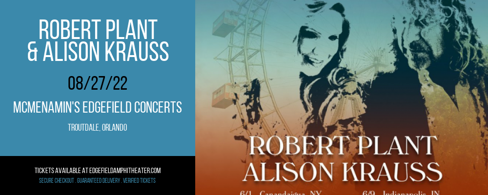 Robert Plant & Alison Krauss at McMenamin's Edgefield Concerts