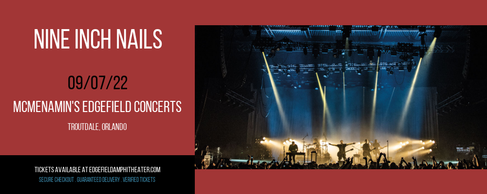 Nine Inch Nails at McMenamin's Edgefield Concerts