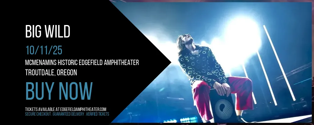 Big Wild at McMenamins Historic Edgefield Amphitheater