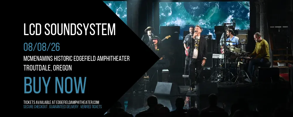 LCD Soundsystem at McMenamins Historic Edgefield Amphitheater