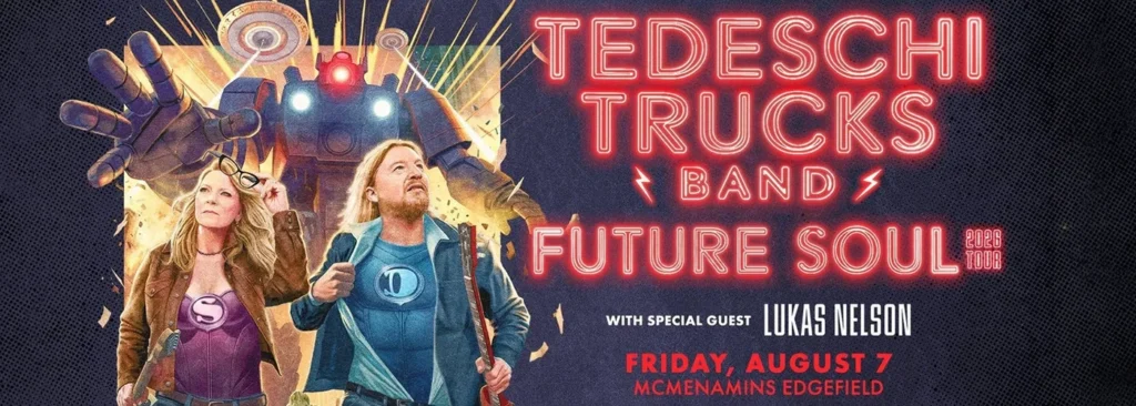 Tedeschi Trucks Band & Lukas Nelson at McMenamins Historic Edgefield Amphitheater